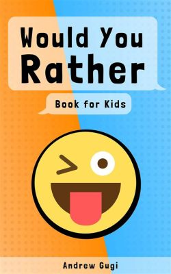 Would You Rather Books: A Journey Through Different Genres and Views